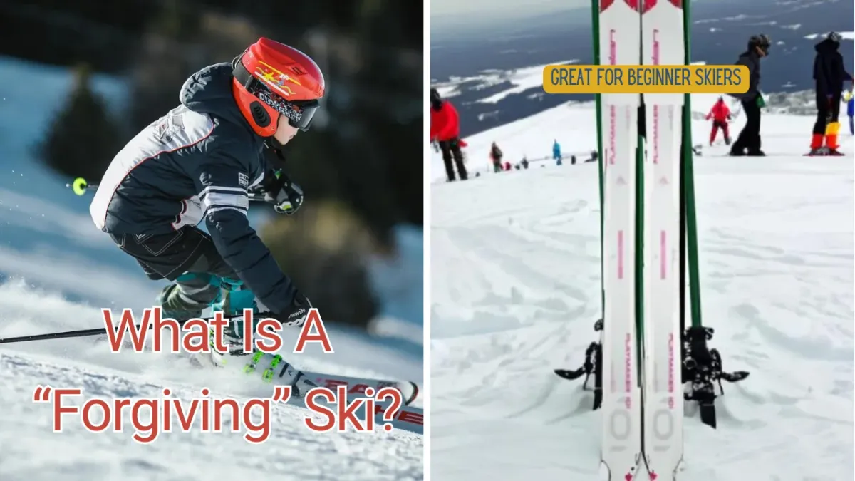 What is a Forgiving Ski? Understanding the Basics for Beginners