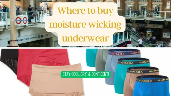 Guide to Finding High-Quality Moisture-Wicking Underwear