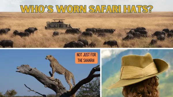 The Iconic Safari Hat: A Journey Through History and Fashion