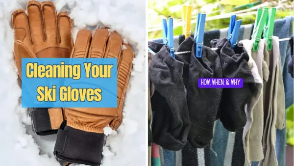 The Essential Guide to Cleaning Your Ski Gloves