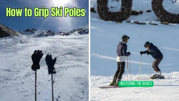 How to Hold Ski Poles: Mastering the Basics for a Better Ski Experience