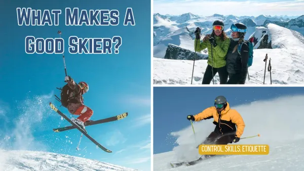 What Defines a Good Skier?