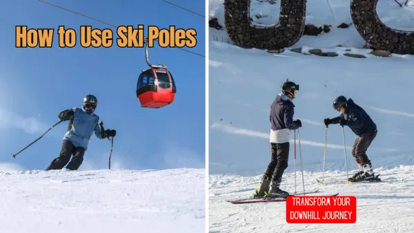 Mastering the Slopes: How to Use Ski Poles Effectively