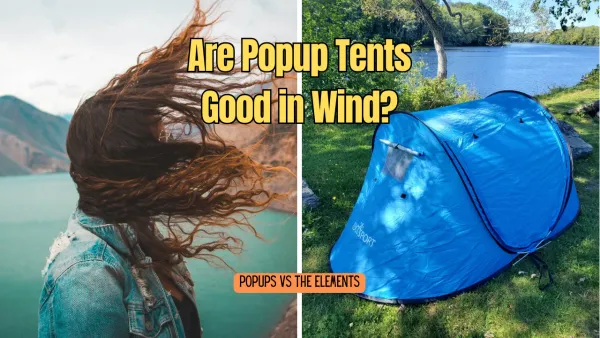 Popup Tents vs. the Elements: How Well Do They Stand Up to Wind?